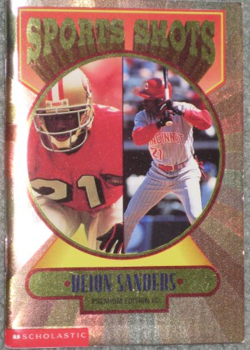 Deion Sanders (Sports Shots) (9780590623285) by Layden, Joseph