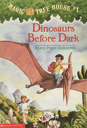Stock image for Dinosaurs Before Dark (Magic Tree House #1) for sale by Ravin Books
