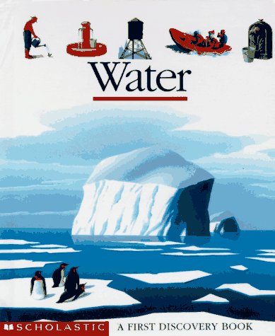 Imagen de archivo de Water (First Discovery Books) a la venta por ZBK Books