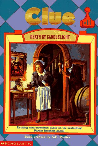 Death by Candlelight (Clue, Book 11) (9780590623742) by Marie Jacks