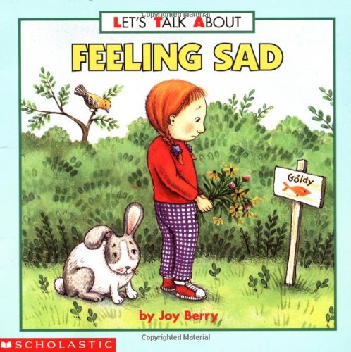 9780590623872: Let's Talk About Feeling Sad