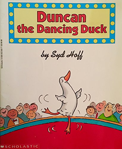 Beispielbild fr Duncan the Dancing Duck zum Verkauf von Better World Books
