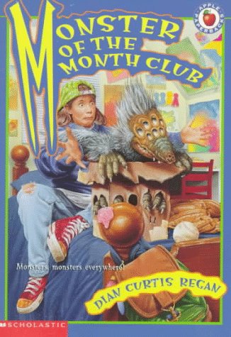 Monster of the Month Club (9780590623919) by Regan, Dian Curtis