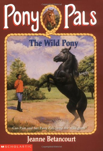 9780590629744: The Wild Pony (Pony Pals)