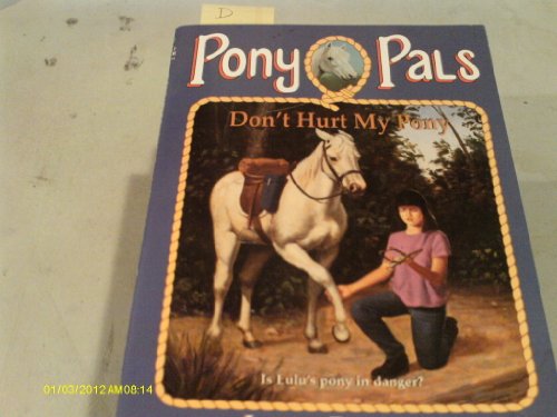 9780590629751: Don't Hurt My Pony