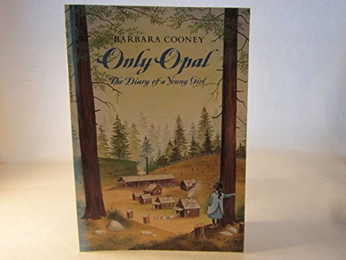 Beispielbild fr Only Opal: The Diary of a Young Girl zum Verkauf von ThriftBooks-Atlanta
