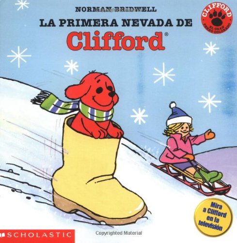 9780590630979: Clifford's First Snow Day (primera Nevada De Clifford, La)