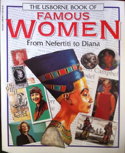Imagen de archivo de The Usborne Book of Famous Women, From Nefertiti to Diana a la venta por SecondSale