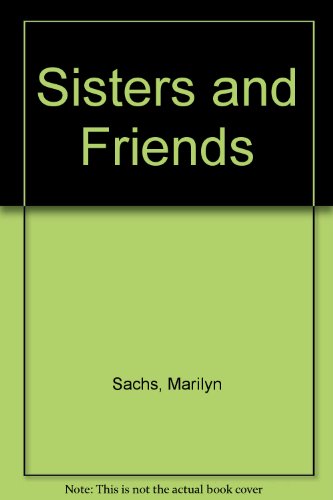 Sisters and Friends - 4 volume set in slipcase.