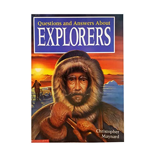 9780590632515: Questions and Answers about Explorers