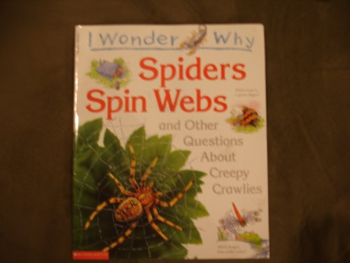 Beispielbild fr I Wonder Why Spiders Spin Webs zum Verkauf von Better World Books