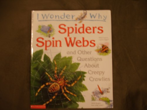 9780590632591: i-wonder-why-spiders-spin-webs