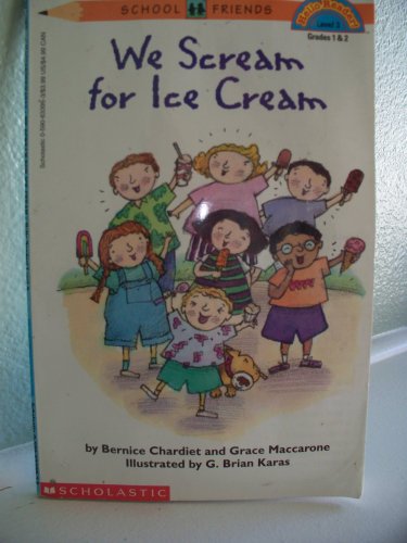 9780590633956: We Scream for Ice Cream (School Friends)