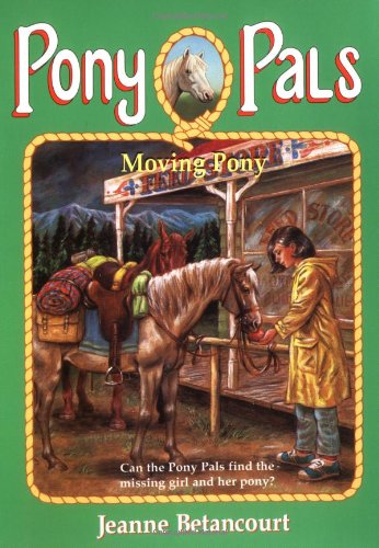 Beispielbild fr Moving Pony (Pony Pals #19) zum Verkauf von Jenson Books Inc