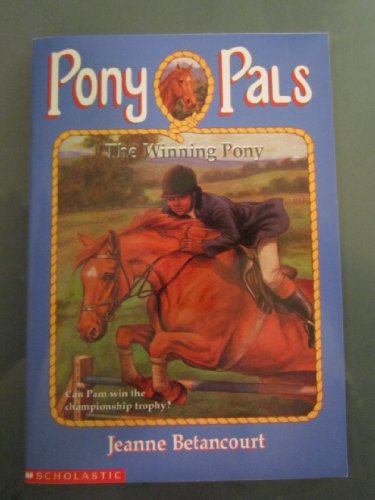 9780590634052: The Winning Pony (Pony Pals)