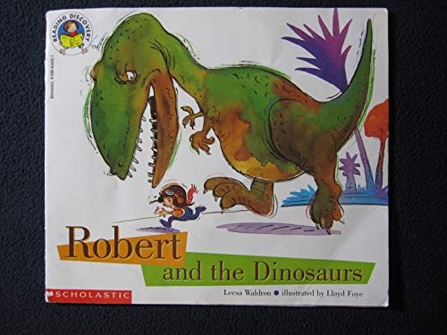 Imagen de archivo de Robert and The Dinosaurs a la venta por Better World Books