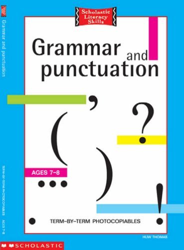 Beispielbild fr Grammar and Punctuation 7-8 Years: Bk. 1 (Scholastic Literacy Skills) zum Verkauf von WorldofBooks