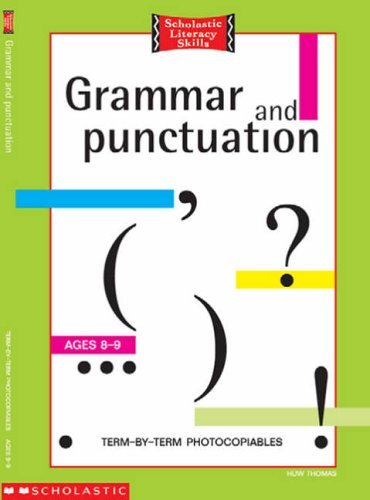 Beispielbild fr Grammar And Punctuation 8-9 Years: Bk. 2 (Scholastic Literacy Skills) zum Verkauf von WorldofBooks