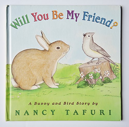 Will You Be My Friend?: A Bunny and Bird Story