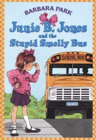 9780590639033: JUNIE B. JONES AND THE STUPID SMELLY BUS (JUNIE B. JONES, NO 1)