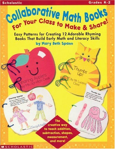 Stock image for Collaborative Math Books for Your Class to Make & Share (Grades K-2) for sale by HPB-Ruby