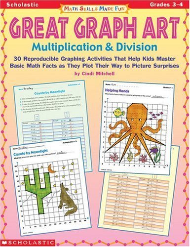 Beispielbild fr Math Skills Made Fun: Great Graph Art Multiplication & Division (Grades 3-4) zum Verkauf von HPB-Diamond