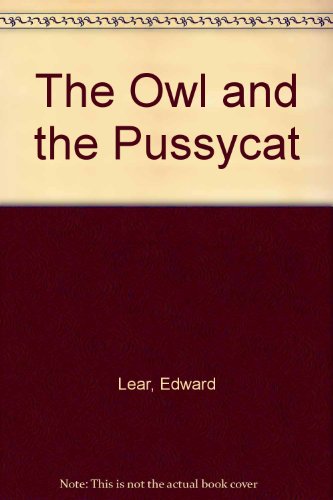 The Owl and the Pussycat (9780590646604) by Lear, Edward
