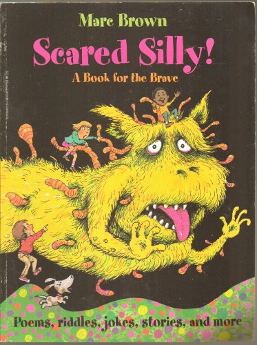 Stock image for Scared Silly! A Book for the Brave for sale by Alf Books