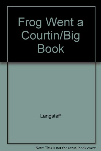 9780590652353: Frog Went a Courtin/Big Book
