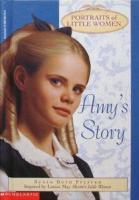 9780590664707: Portraits of Little Women (Amy's Story)