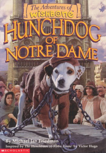 9780590664790: Hunchdog of Notre Dame (The Adventures of Wishbone, No. 5)