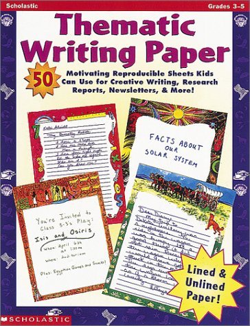 Thematic Writing Paper (Grades 3-5) (9780590666978) by Scholastic Inc.