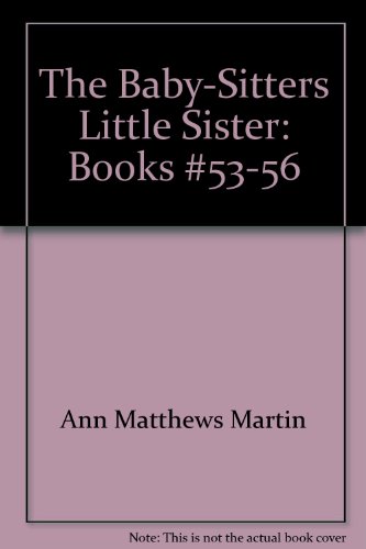 Beispielbild fr The Baby-Sitters Little Sister: Books #53-56 zum Verkauf von ThriftBooks-Dallas