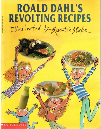 Beispielbild fr Roald Dahl's Revolting Recipes zum Verkauf von Jenson Books Inc