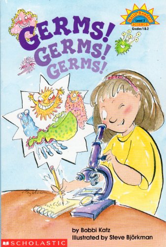 Germs! Germs! Germs! (Hello Reader! Level 3 Science) (9780590672955) by Katz, Bobbi