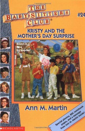 Kristy and the Mother's Day Surprise (Baby-Sitters Club #24) (9780590673921) by Martin, Ann M.