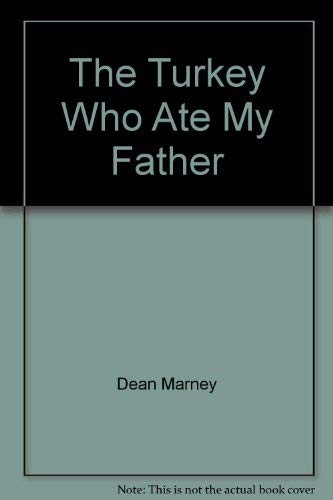 9780590675826: The Turkey Who Ate My Father