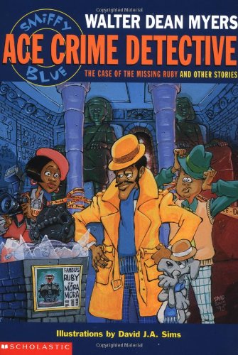 Beispielbild fr Smiffy Blue: Ace Crime Detective : the Case of the Missing Ruby and Other Stories zum Verkauf von Gulf Coast Books