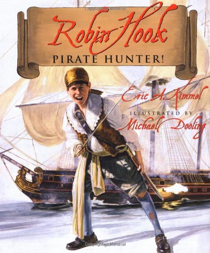 Beispielbild fr Robin Hook, Pirate Hunter! zum Verkauf von SecondSale