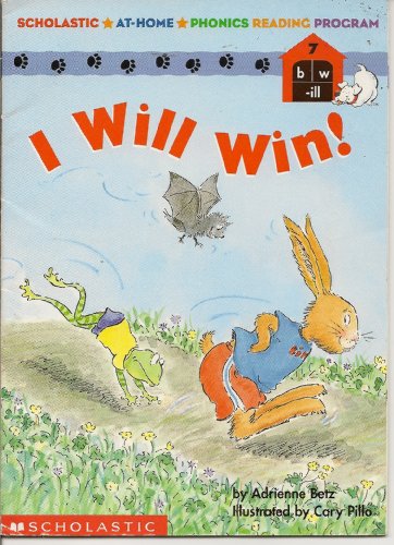 Beispielbild fr I Will Win! (Scholastic Phonics Readers 7) zum Verkauf von Better World Books