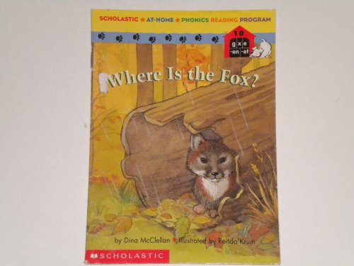 Stock image for Where Is the Fox? (Scholastic At-Home Phonics Reading Program, 10) for sale by Gulf Coast Books