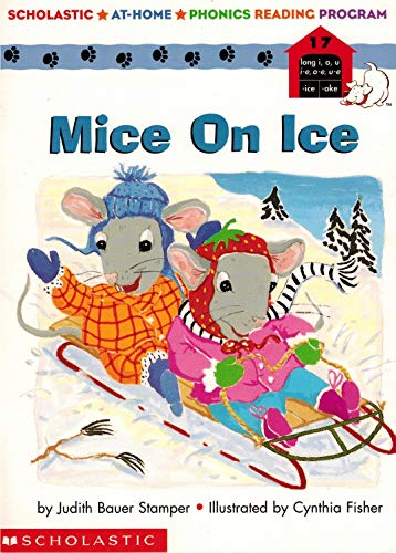 Imagen de archivo de Mice on Ice (Scholastic At-Home Phonics Reading Program, 17) a la venta por SecondSale