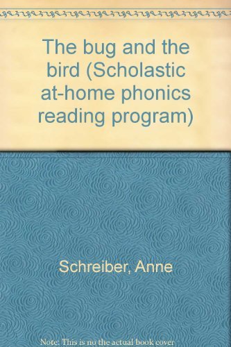 9780590687911: Title: The bug and the bird Scholastic athome phonics rea