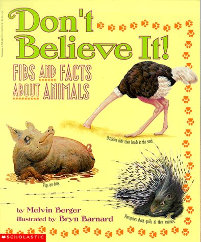 Imagen de archivo de Don't Believe It: Fibs and Facts About Animals a la venta por HPB Inc.