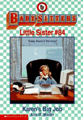 Beispielbild fr Karen's Big Job (Baby-sitters Little Sister) zum Verkauf von Wonder Book