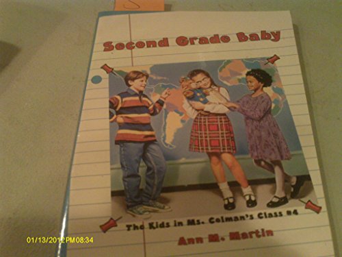 Imagen de archivo de Second Grade Baby (The Kids in Ms. Colman's Class, No. 4) a la venta por Jenson Books Inc