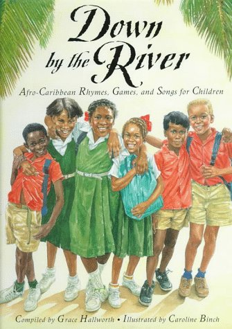 9780590693202: Down by the River: Afro-Caribbean Rhymes, Games, and Songs for Children