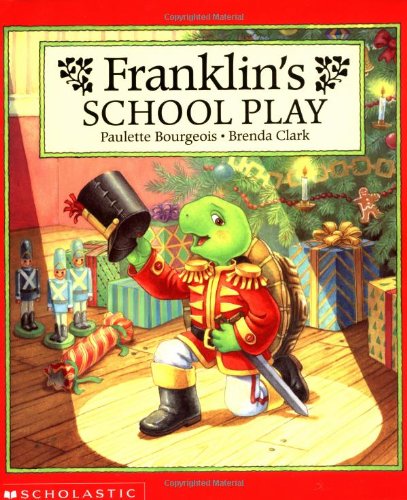 9780590693318: Franklin's School Play