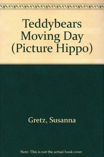 Imagen de archivo de Teddybears Moving Day (Picture Hippo) a la venta por WorldofBooks