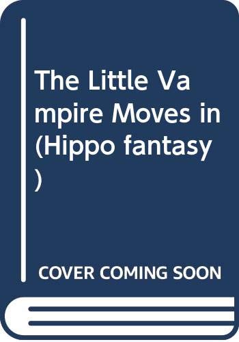 Beispielbild fr The Little Vampire Moves in (Hippo fantasy) zum Verkauf von WorldofBooks